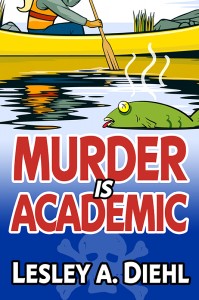 Murder is Academic novel by Lesley A. Diehl